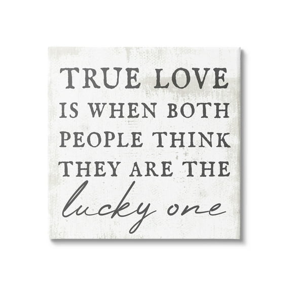 True Love Both People Lucky Romantic Phrase Inspirational Graphic Art Gallery Wrapped Canvas Print Wall Art