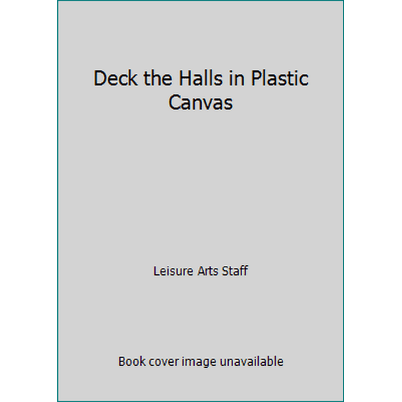Pre-Owned Deck the Halls in Plastic Canvas (Paperback) 0942237420 9780942237429
