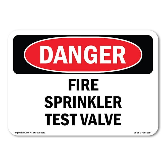 OSHA Danger Sign - Fire Sprinkler Test Valve | Decal | Protect Your Business, Construction Site, Warehouse & Shop Area |  Made in The USA