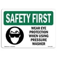 thumbnail image 1 of SignMission OS-SF-A-1218-L-11003 12 x 18 in. OSHA Safety First Sign - Wear Eye Protection When Using with Symbol, 1 of 1