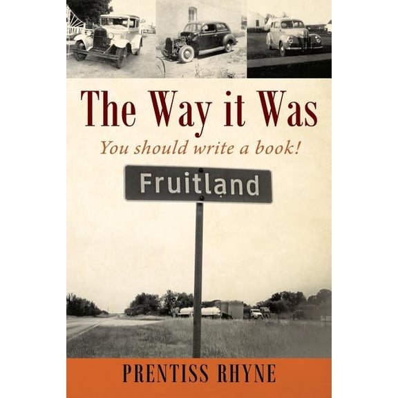 The Way it Was: You Should Write a Book!, (Paperback)