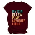 thumbnail image 2 of SHITINN My Son In Law Is My Favorite Child Funny Family Matching T Shirt Cute Short Sleeve Tops for Women Tee Shirts Womens Women Tops Summer, 2 of 3