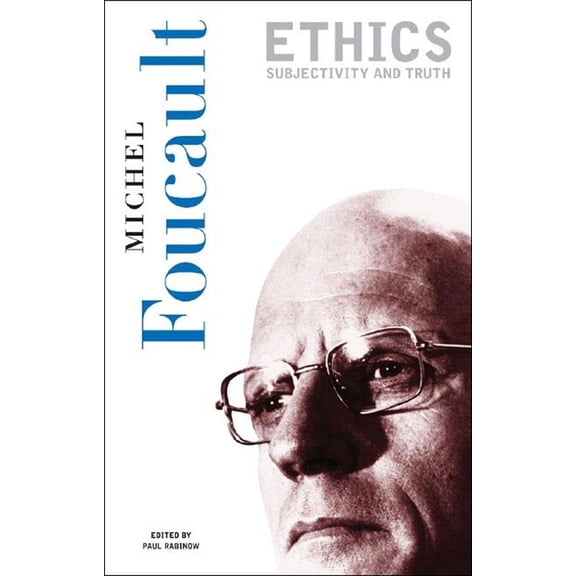 New Press Essential Ethics: Subjectivity and Truth, (Paperback)