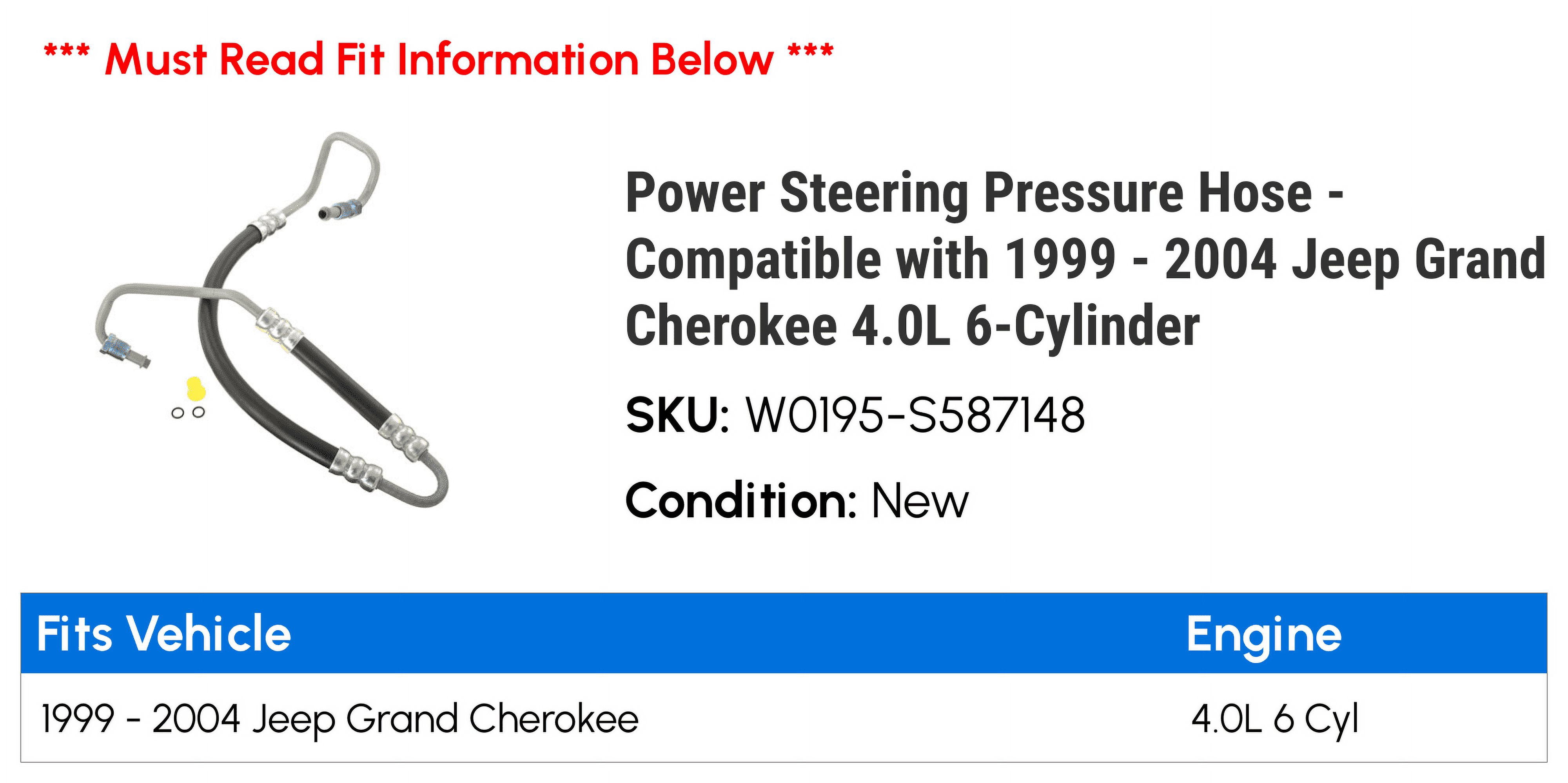 Power Steering Pressure Hose - Compatible with 1999 - 2004 Jeep Grand Cherokee 4.0L 6-Cylinder 2000 2001 2002 2003