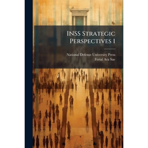 INSS Strategic Perspectives 1, (Paperback)