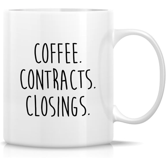 Funny Realtor Mug Gift Real Estate Agent Broker Sales Contract Closing 11 Oz Ceramic Tea Coffee Mugs - Thank You Motivational Thank-you Inspirational birthday gift for friend coworker her him