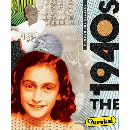 Through the Decades The 1940s, (Hardcover)