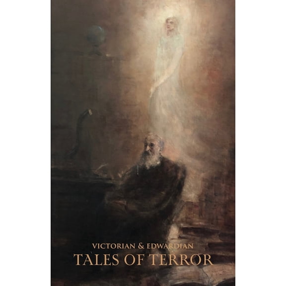 Victorian & Edwardian Tales of Terror, (Paperback)