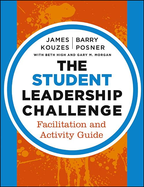 J-B Leadership Challenge: Kouzes/Posner: The Student Leadership ...