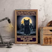 Cat Poster, Salem Sanctuary For Wayward Cats Ferals And Familiars Welcome 1692, Witch Black Cat Art,,Living room wall decoration, bedroom, bathroom, kitchen ready to hang, frameless 20X30inches
