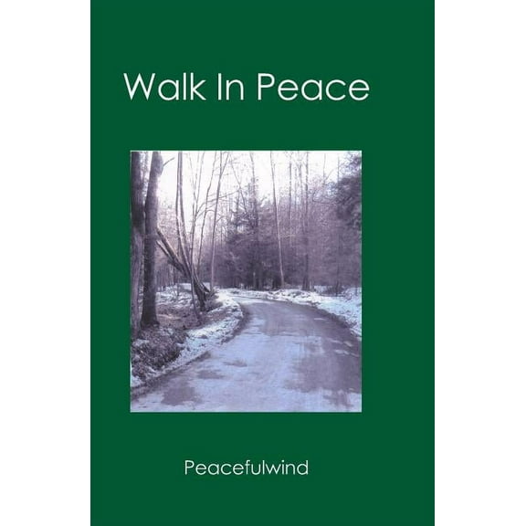 Walk in Peace