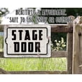 thumbnail image 4 of Metal Sign - Stage Door - Durable Metal Sign - Use Indoor/Outdoor - Great Theatre Stage Door Sign and Gift Under $20 (8" x 12"), 4 of 5