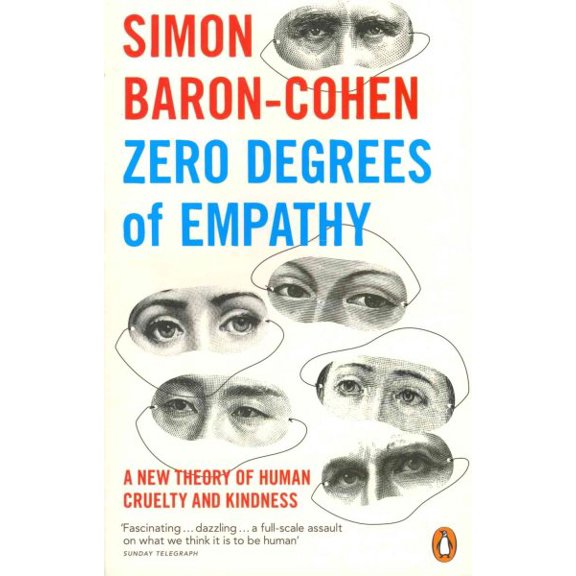 Pre-Owned Zero Degrees of Empathy : A New Theory of Human Cruelty and Kindness