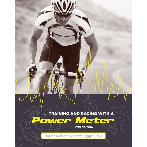 Training and Racing with a Power Meter, 2nd Ed. (Paperback)
