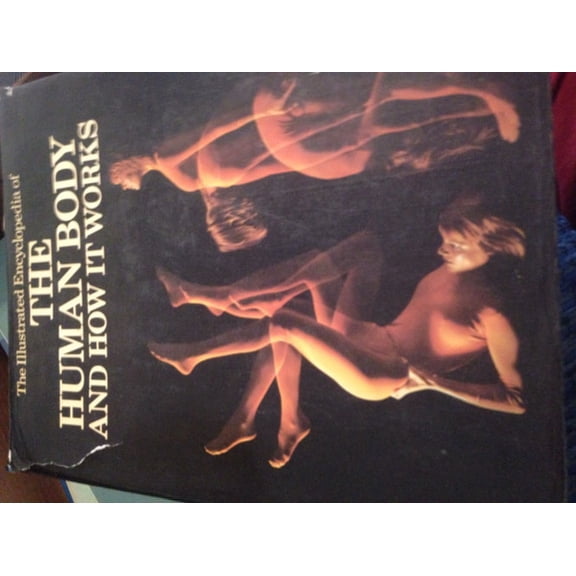 Pre-Owned The Illustrated Encyclopedia of the Human Body (Hardcover) 0896730131 9780896730137