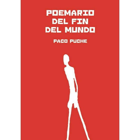 Poemario del fin del mundo, (Paperback)
