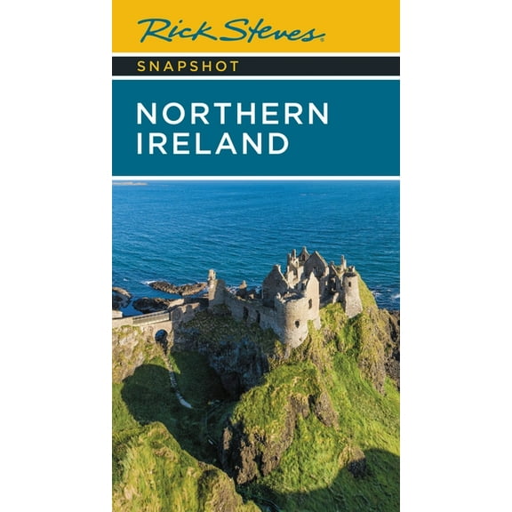 Rick Steves Snapshot Northern Ireland, (Paperback)
