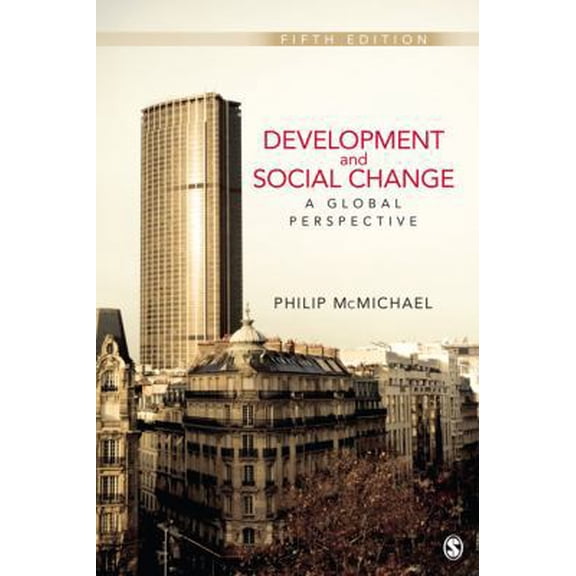 Pre-Owned Development and Social Change: A Global Perspective, 5th Edition (Sociology for a New Century) (Paperback) 1412992079 9781412992077
