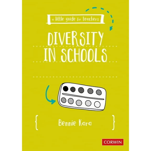 A Little Guide for Teachers A Little Guide for Teachers: Diversity in Schools, (Paperback)