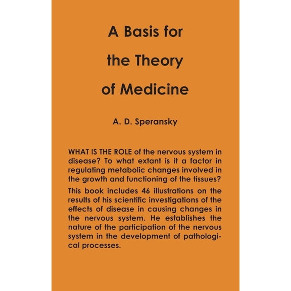 A Basis for the Theory of Medicine (Paperback)