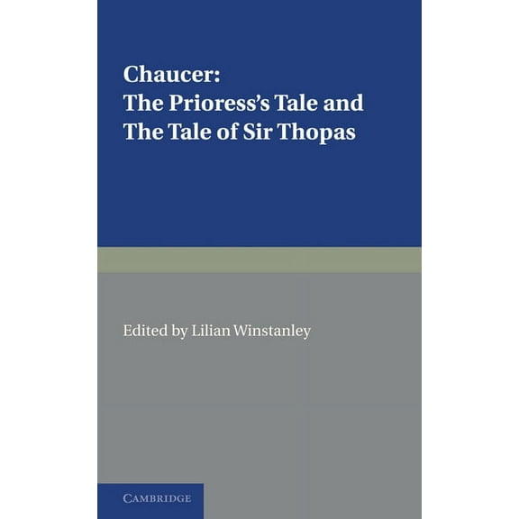 The Prioress's Tale, the Tale of Sir Thopas, (Paperback)