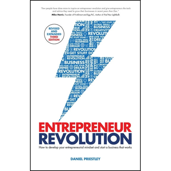 Entrepreneur Revolution: How to Develop Your Entrepreneurial Mindset and Start a Business That Works, (Paperback)
