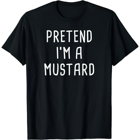 Pretend I'm Mustard Halloween Costume T-Shirt