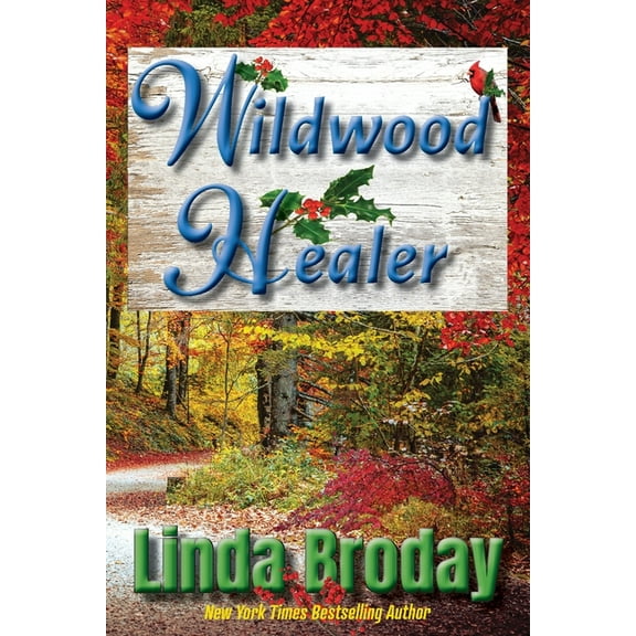 Wildwood Healer, (Paperback)