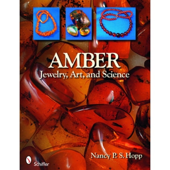 Amber: Bijoux, Art et Science