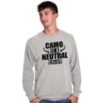 thumbnail image 5 of Camo is a Neutral Color Cute Hunter Long Sleeve TShirt Men Women Brisco Brands M, 5 of 6