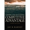 Gaining And Sustaining Competitive Advantage [Hardcover - Used]