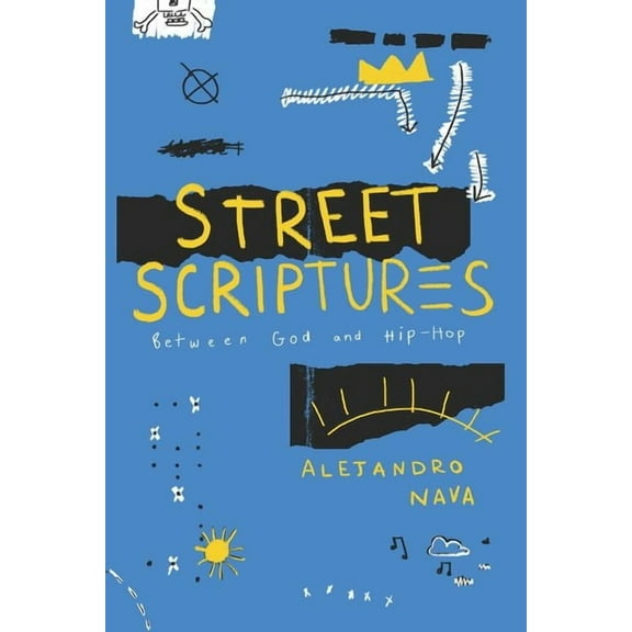 Street Scriptures : Between God and Hip-Hop (Edition 1) (Hardcover)