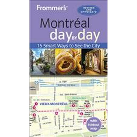 Pre-Owned Frommer's Montreal Day by Day (Paperback) 1628874910 9781628874914