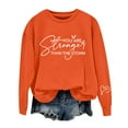thumbnail image 4 of BODOAO You Are Stronger Than The Storm Sweatshirt Crewneck Long Sleeve Shirt Positive Letter Print Shirt Pullover Sweater Fall Outfits Comfy Tunic Tops Christian Sweatshirt Women Orange S, 4 of 5