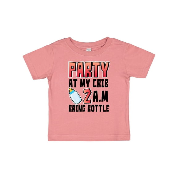 Inktastic Party at My Crib 2 A.m. Bring Bottle Baby Humor Boys or Girls Baby T-Shirt