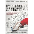 thumbnail image 1 of Pre-Owned Everyday Sabbath: How to Lead Your Dance with Media and Technology in Mindful and Sacred Ways (Paperback) 1725272776 9781725272774, 1 of 2