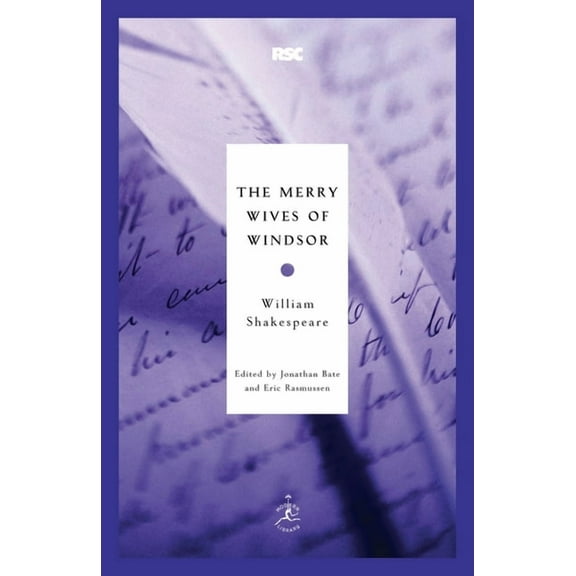 Modern Library Classics: The Merry Wives of Windsor (Paperback)