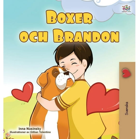 Swedish Bedtime Collection Boxer and Brandon (Swedish Children's Book), (Hardcover)