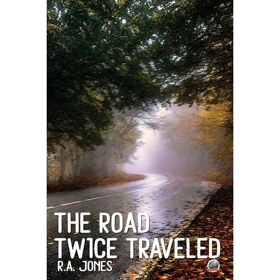 The Road Twice Traveled (Paperback)