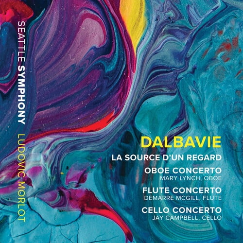 Dalbavie / Seattle Symphony / Morlot - Source D'un Regard - Music & Performance - CD