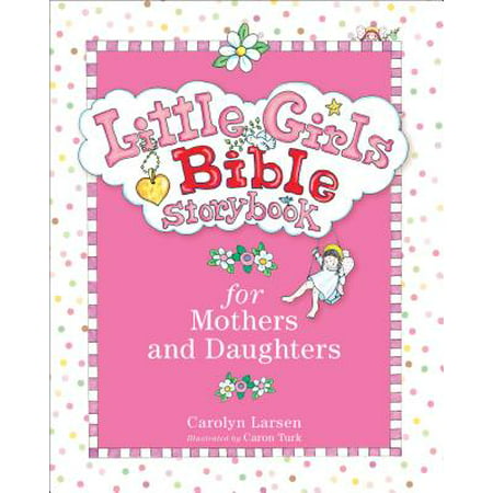 Little Girls Bible Storybook for Mothers and