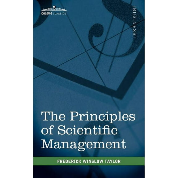 The Principles of Scientific Management (Hardcover)
