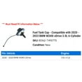 thumbnail image 2 of Fuel Tank Cap - Compatible with 2020 - 2023 BMW M340i xDrive 3.0L 6-Cylinder 2021 2022, 2 of 2