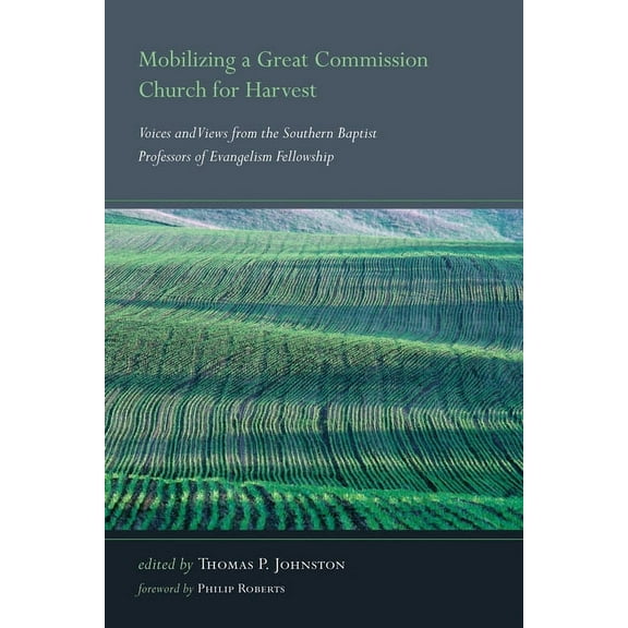 Mobilizing a Great Commission Church for Harvest (Hardcover)