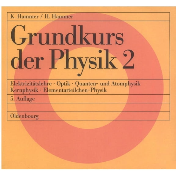 Grundkurs Der Physik 2, (Paperback)