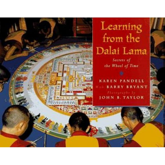 Pre-Owned Learning from the Dalai Lama: Secrets from the Wheel of Time (Hardcover) 0525450637 9780525450634