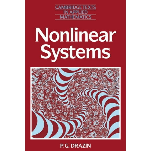 Cambridge Texts in Applied Mathematics Nonlinear Systems, Book 10, (Paperback)
