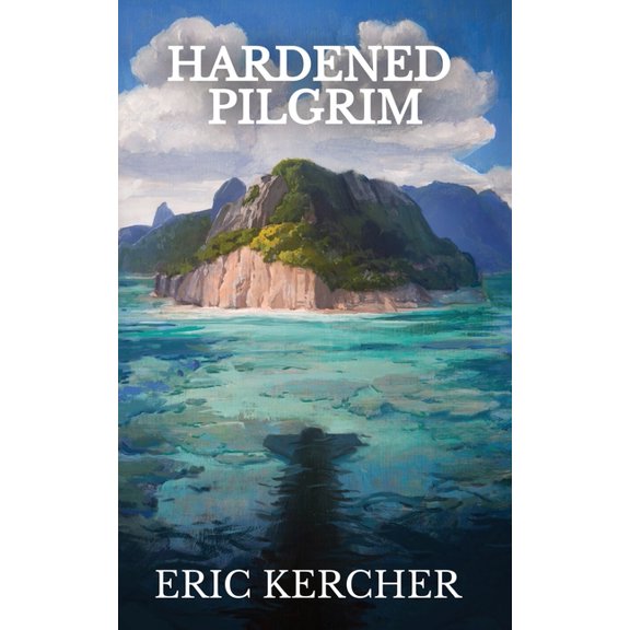 Patmos Sea Fantasy Adventure Hardened Pilgrim: Patmos Sea Fantasy Adventure Fiction Novel 6, Book 6, (Paperback)