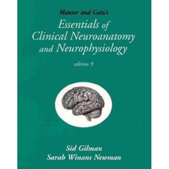 Pre-Owned Manter & Gatz's Essentials of Clinical Neuroanatomy and Neurophysiology (Paperback) 0803601441 9780803601444