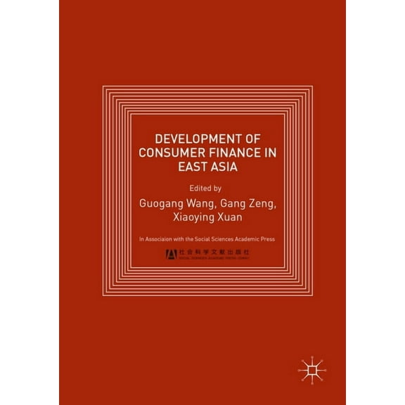 Development of Consumer Finance in East Asia, (Hardcover)